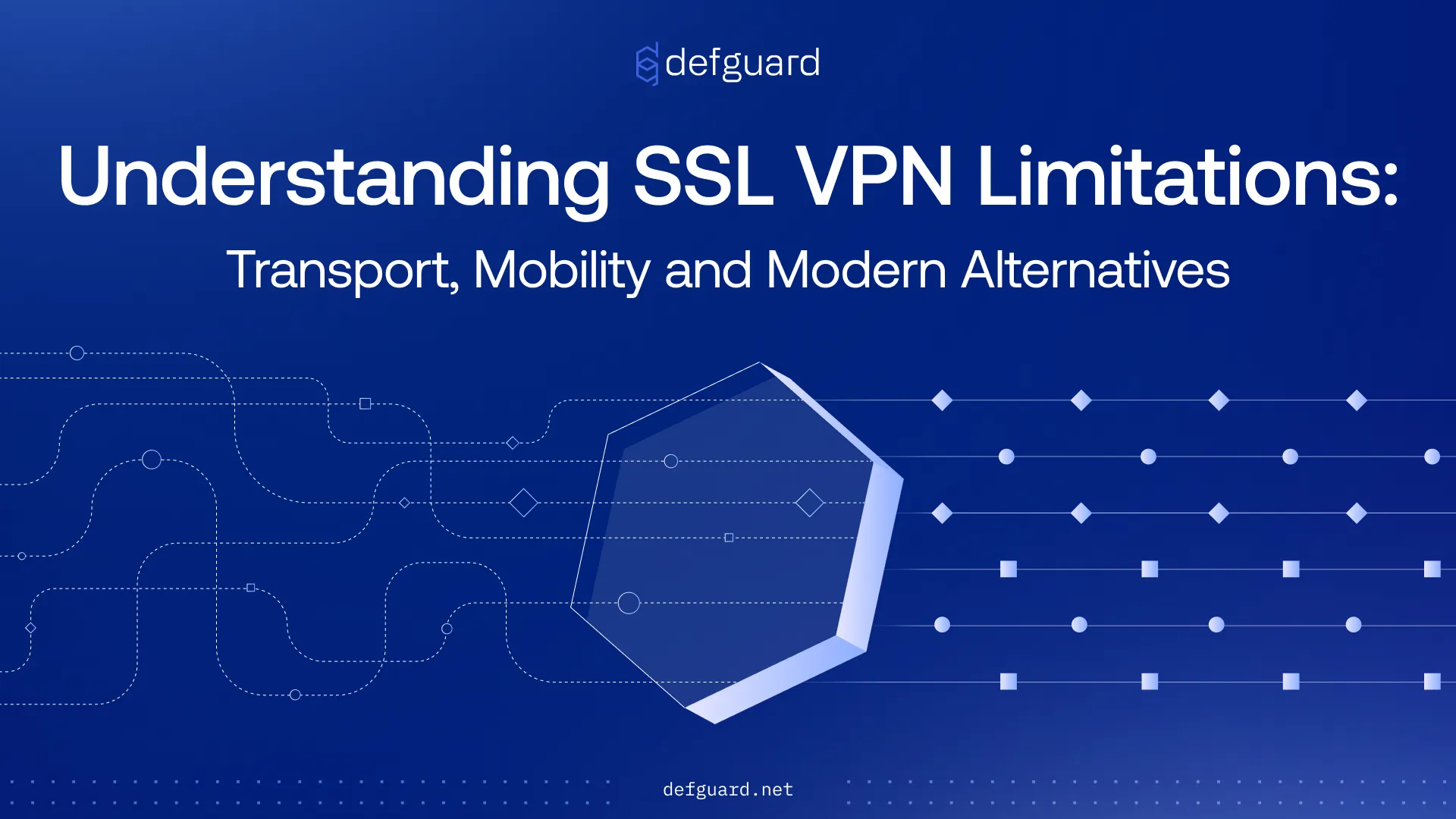 Defguard — artykuł SSL VPN transport limitations